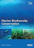 Marine biodiversity conservation : a practical approach