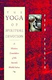The Yoga of Spiritual Devotion: A Modern Translation of the Narada Bhakti Sutras