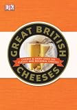 Great British Cheeses