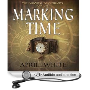 Marking Time: The Immortal Descendants, Volume 1