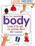Mi Primer Libro del Cuerpo/My First Body Board Book (My 1st Board Books)