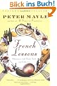 French Lessons: Adventures with Knife, Fork, and Corkscrew (Vintage Departures)