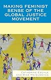 Making feminist sense of the global justice movement