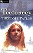 Teetoncey (Book 1 of the Cape Hatteras Trilogy.)