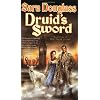Druid's Sword: Book Four of The Troy Game
