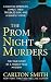 The Prom Night Murders: A Devoted American Family, their Troubled Son, and a Ghastly Crime (St. Martin's True Crime Library)
