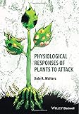 Physiological responses of plants to attack