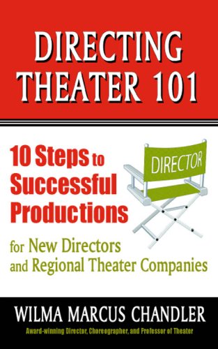 directing theater 101 10 steps to successful productions