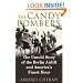 The Candy Bombers: The Untold Story of the Berlin Airlift and America's Finest Hour