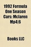 1992 Formula One Season Cars: McLaren Mp4]6