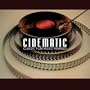 Cinematic: Classic Film Music Remixed