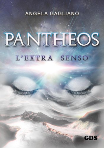 Pantheos II - L'extra senso (Italian Edition)