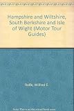 Hampshire and Wiltshire, South Berks and the Isle of Wight