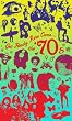 Get Ready, Here Come the '70s Get Ready, Here Come the '70s