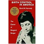 Birth Control in America: The Career of Margaret Sanger book cover