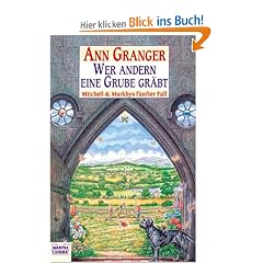 Wer andern eine Grube gr�bt: Mitchell & Markbys f�nfter Fall: Mitchell und Markbys f�nfter Fall