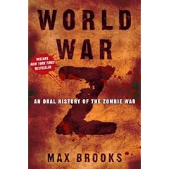 World War Z: An Oral History of the Zombie War