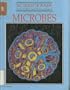 Microbes (Science Fair : How to Do a Successful Project)