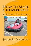 How To Make a Hovercraft
