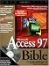 Access 97 Bible: Gold Edition (Bible (Wiley))