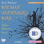 Wie Man Unsterblich Wird. Jede Minute Zählt