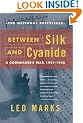 Between Silk and Cyanide