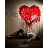 Chance Assassin: A Story of Love, Luck, and Murder