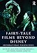 Fairy-Tale Films Beyond Disney