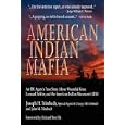 American Indian Mafia: An FBI Agent's True Story about Wounded Knee, Leonard Peltier, and the American Indian Movement... by Joseph H. Trimbach and John M. Trimbach