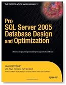 Pro SQL Server 2005 Database Design and Optimization
