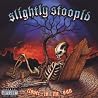 Image of album by Slightly Stoopid