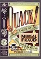 Quack!: Tales of Medical Fraud from the Museum of Questionable Medical Devices