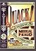 Quack!: Tales of Medical Fraud from the Museum of Questionable Medical Devices