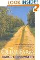 The Olive Farm: A Memoir of Life, Love and Olive Oil in the South of France