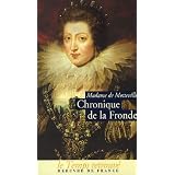 Chronique de la Frondepar Madame de Motteville