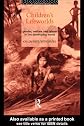Children's Lifeworlds: Gender, Welfare and Labour in the Developing World