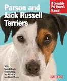 Parson and Jack Russell Terriers (Complete Pet Owner's Manual)