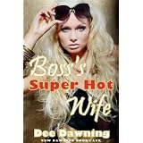 Boss's Super Hot Wife