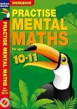 Practise Mental Maths 10-11 Workbook