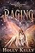 Raging: Book Four in the Rising Series
