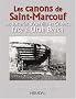 Les Canons de Saint-Marcouf : Les batteries d'Azeville et Crisbecq face � Utah Beach