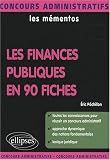 Revue Ellipses Marketing  / Les finances publiques en 90 fiches