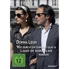 Donna Leon: Wie durch ein dunkles Glas / Lasset die Kinder zu mir kommen