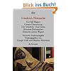 Der Fall Wagner. Götzen- Dämmerung. Der Antichrist. Ecce homo. Dionysos- Dithyramben. Nietzsche contra Wagner. Herausgegeben von G. Colli und M. Montinari. Der Fall Wagner. Götzen- Dämmerung. Der Antichrist. Ecce homo. Dionysos- Dithyramben. Nietzsche contra Wagner. Herausgegeben von G. Colli und M. Montinari.