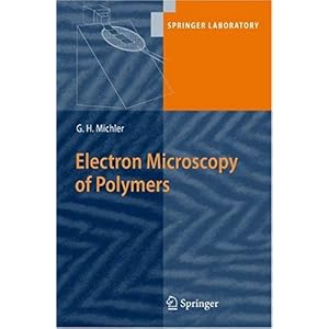 【クリックで詳細表示】Electron Microscopy of Polymers (Springer Laboratory) [ハードカバー]
