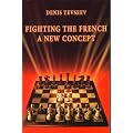 Fighting the French: A New Concept