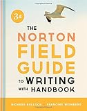 The Norton Field Guide to Writing, with Handbook (Third Edition)