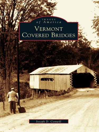 Vermont Covered Bridges (Images of America)