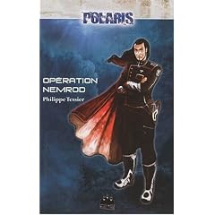 Polaris, Tome 2 : Op�ration Nemrod