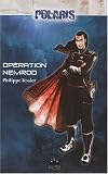 Polaris, Tome 2 : Op�ration Nemrod